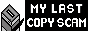 mylastcopyscam.gif