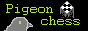 pigeonchess.png