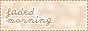 fadedmorning-gif.gif