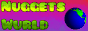 nuggest-wurld-button.gif