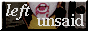leftunsaid.gif