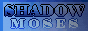 shadowmoses.gif