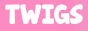 twigsaretasty.gif