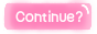 continue.png
