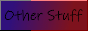 OtherStuff.gif