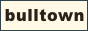 bulltown.png