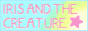 irisandthecreature.gif