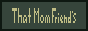 that-mom-friend.gif
