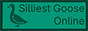 silliestgooseonlinebutton.png