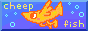 cheepfishbutton.gif