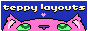 teppyslayouts.gif