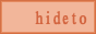 hideto.gif
