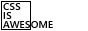 cssisawesome.gif