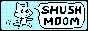shushmoom.gif