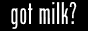 gotmilk.gif
