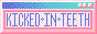 kicked-in-teeth.png