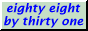 eightyeightbythirtyonebutton.gif