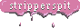 stripperspit.gif