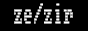 pronoun-cga-ze-zir.png