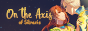 o%20ontheaxis.png